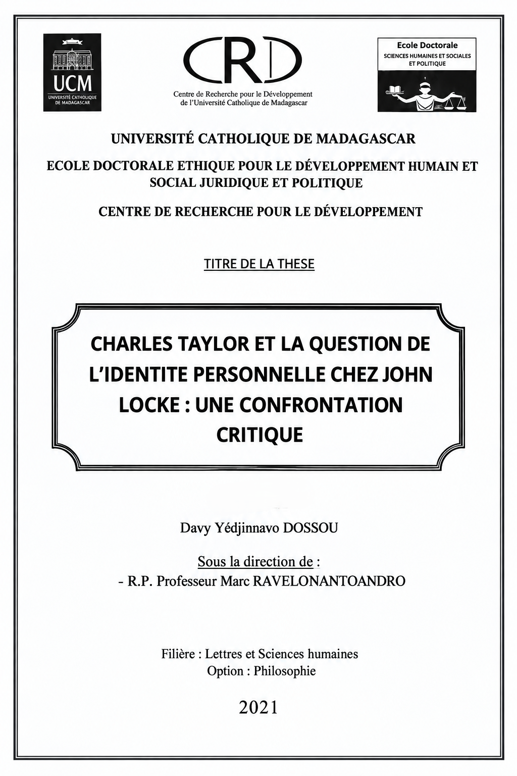 charles taylor et la question de l'identité personnelle chez John Locke: une confrontation critique / Davy Yédjinnavo Dossou