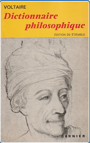 Dictionnaire philosophique / Voltaire