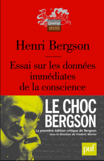 Essai sur les données immédiates de la conscience / Henri Bergson