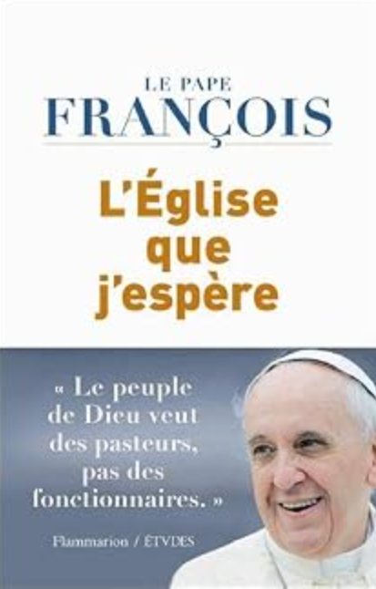 L'Église que j'espère / Pape François