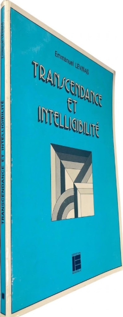 Transcendance et intelligibilité, suivi d'un entretien / Emmanuel Levinas