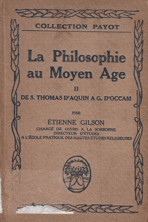 La philosophie au Moyen Age Tome 2: De Saint Thomas d'Aquin à G. d'Occam / Etienne Gilson