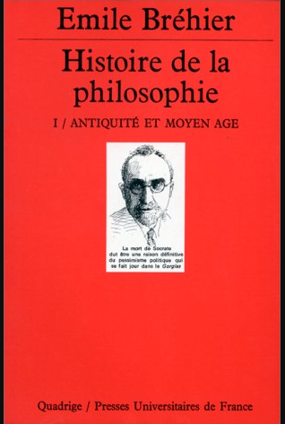 Histoire de la philosophie : 1. L'antiquité et le Moyen Age / Emile Bréhier (1981)